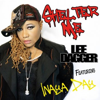 Lee Dagger feat. Inaya Day Shelter Me (feat. Inaya Day) [Instrumental Radio Edit]