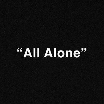 Lik feat. JK & AD All Alone