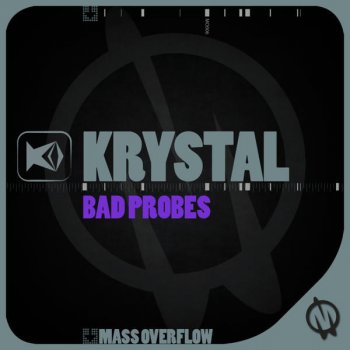 Krystal Bad Probes - Original Version