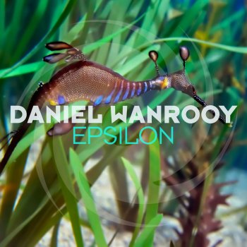 Daniël Wanrooy Epsilon - Extended Mix