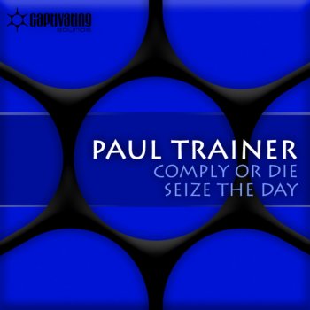 Paul Trainer Seize the Day