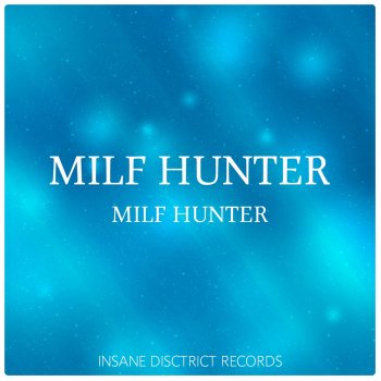Milf Hunter Obsession