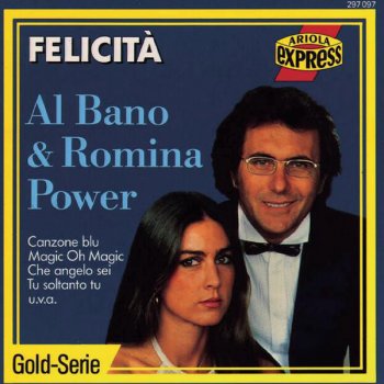 Al Bano and Romina Power Felicità