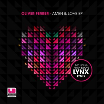 Oliver Ferrer Amen & Love - Original Mix