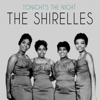The Shirelles Tonight's the Night