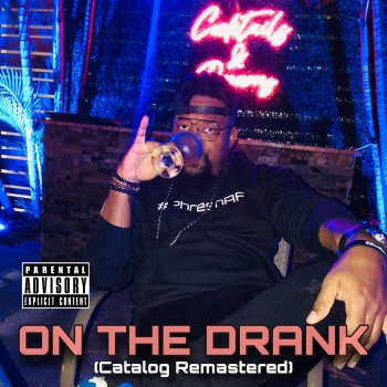 Strizzo On the Drank (feat. Freak Em Down DJ's) [Remastered]
