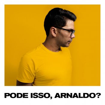Paulo Cesar Baruk feat. Lito Atalaia, Cleber Ao Cubo, Thiago Grulha & DJ Maxnosbeatz Pode Isso, Arnaldo?