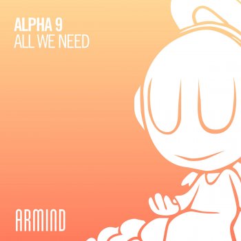 ALPHA 9 All We Need - Extended Mix