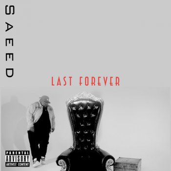 Saeed Last Forever