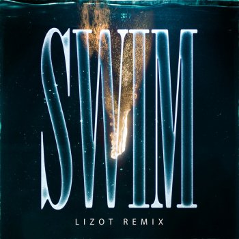 DVBBS feat. Sondr, Keelan Donovan & LIZOT Swim - LIZOT Remix