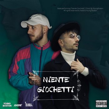Xade Niente Giochetti (feat. YoungBoston)