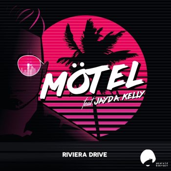 Mötel feat. Jayda Kelly & Dim Zach Riviera Drive - Dim Zach Remix