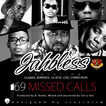 Jahbless 69 Missed Calls