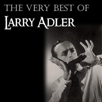 Larry Adler Porgy 'n' Bess Medley (Summertime
