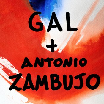 Gal Costa feat. António Zambujo Pois É