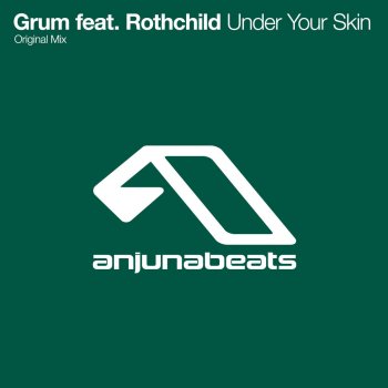 Grum feat. Rothchild Under Your Skin