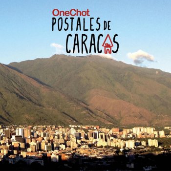 OneChot Postales de Caracas