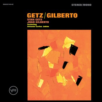 Stan Getz feat. João Gilberto & Antônio Carlos Jobim Vivo Sonhando