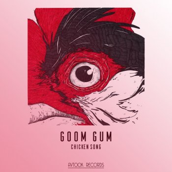 Goom Gum Chicken Song (Dub Mix)