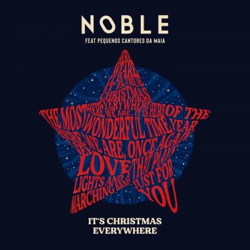 Noble feat. Pequenos Cantores da Maia It's Christmas Everywhere