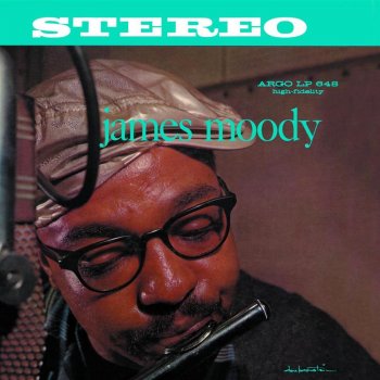 James Moody With Malice Toward None