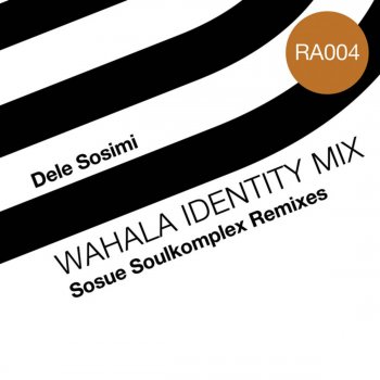 Dele Sosimi Wahala Identity Mix (Sosue Soulkomplex Main Instrumental)
