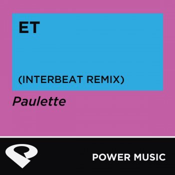 Paulette ET - Interbeat Remix Radio Edit