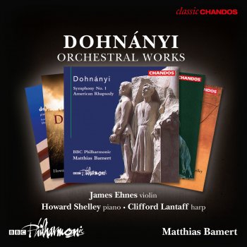 Ernst von Dohnányi feat. Matthias Bamert, BBC Philharmonic Orchestra & Howard Shelley Piano Concerto No. 2, Op. 42: I. Allegro
