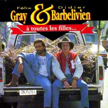 Félix Gray feat. Didier Barbelivien À toutes les filles... - Version instrumentale