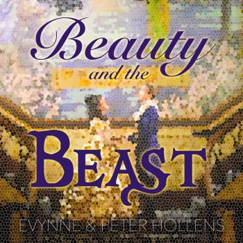 Peter Hollens feat. Evynne Hollens Beauty and the Beast