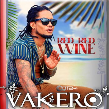Vakero feat. Bimbo Red Red Wine