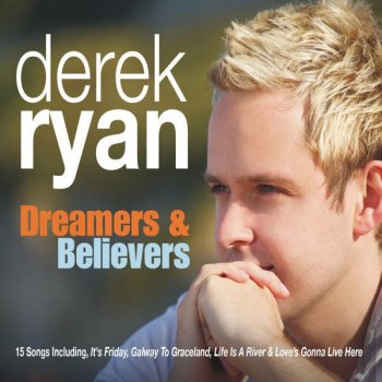 Derek Ryan Life Is a River