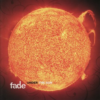 fade Under the Sun