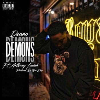 Deano feat. Anthony Isaiah Demons