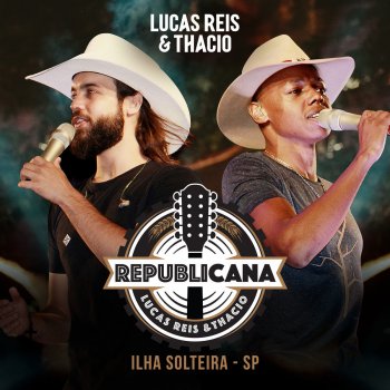 Lucas Reis & Thácio Vivendo Recaída (Ao Vivo Em Ilha Solteira / 2019 / Vol.2)