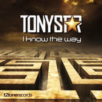 Tony Star I Know the Way