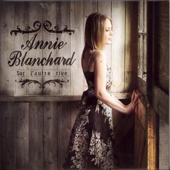 Annie Blanchard Aide-Moi À Passer La Nuit