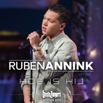 Ruben Annink Hoe Is Hij (Beste Zangers Seizoen 2019)