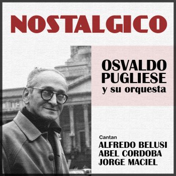 Osvaldo Pugliese, Orquesta de Osvaldo Pugliese & Jorge Maciel El Adiós