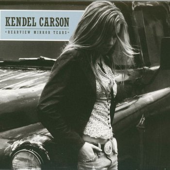 Kendel Carson I Certainly Know Why