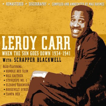 Leroy Carr & Scrapper Blackwell Good Woman Blues