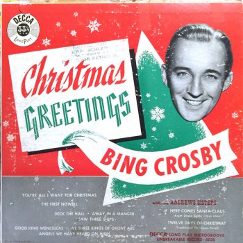 Bing Crosby feat. The Andrews Sisters Here Comes Santa Claus (Right Down Santa Claus Lane)