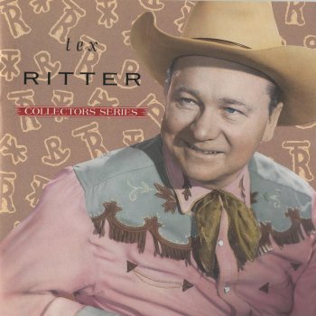 Tex Ritter I've Done the Best I Could