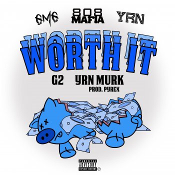 G2 Worth It (feat. YRN Murk)