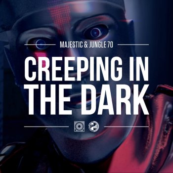 Majestic feat. Jungle 70 Creeping In the Dark (Grant Nelson Remix)