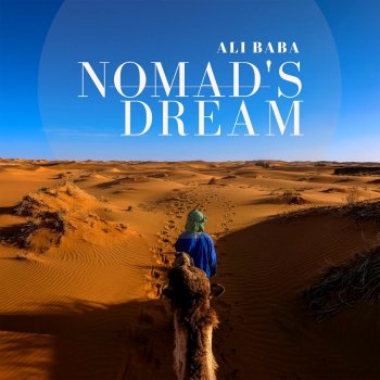Ali Baba Nomad's Dream