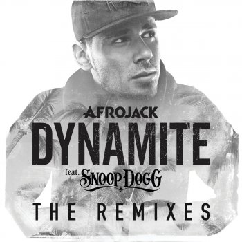 Afrojack feat. Snoop Dogg Dynamite (Danny Howard Remix)