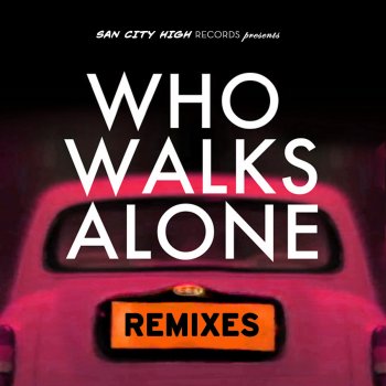 Kissy Sell Out Who Walks Alone (J A S P E R Remix)