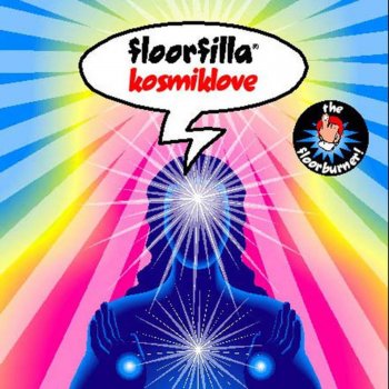 Floorfilla Kosmiklove ((DJ Cerla Floorfiller Mix))