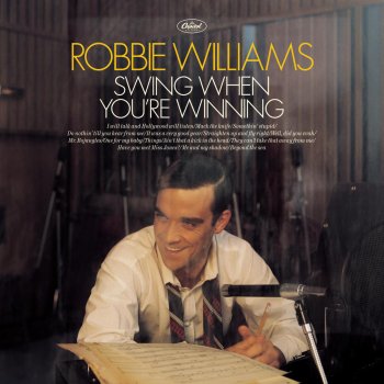 Robbie Williams I Will Talk and Hollywood Will Listen